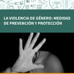 La-violencia-de-genero.-medidas-de-prevencion-y-proteccion