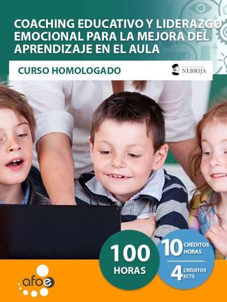 Coaching educativo y liderazgo emocional para la mejora del aprendizaje en el aula (100 horas)