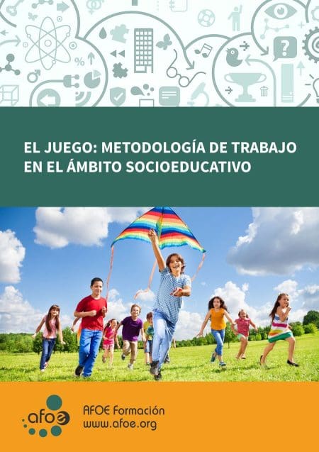 EL JUEGO: METODOLOGÍA DE TRABAJO EN EL ÁMBITO SOCIOEDUCATIVO