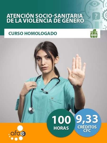 Atención socio-sanitaria de la violencia de género (100 horas)