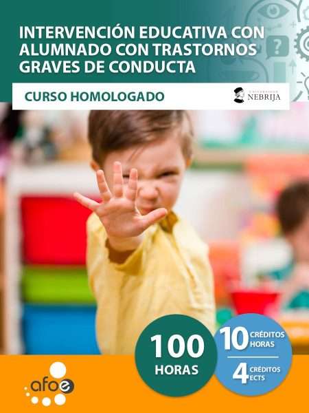 Intervención educativa con alumnado con trastornos graves de conducta (100 horas)