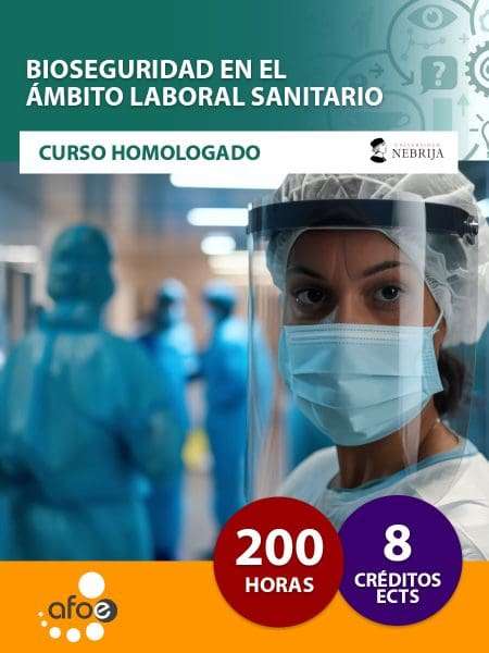 Bioseguridad en el ámbito laboral sanitario (200 horas)
