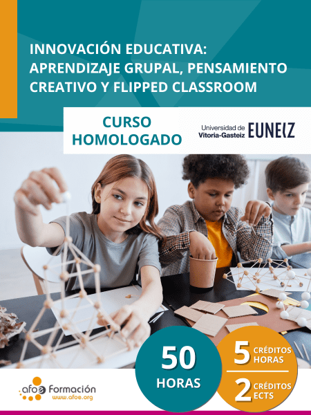 Innovación Educativa: Aprendizaje Grupal, Pensamiento creativo y Flipped Classroom (50 horas)