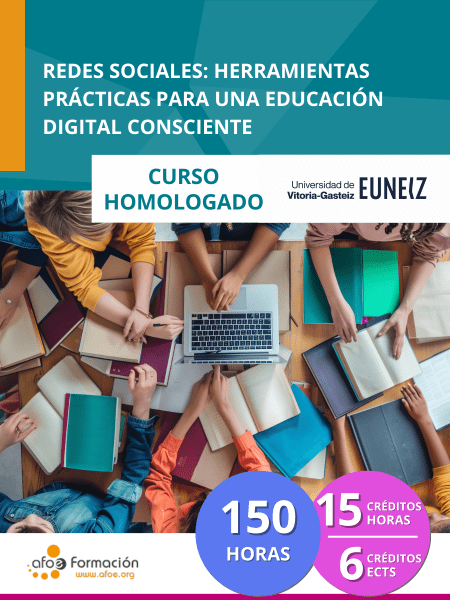 Redes sociales: Herramientas Prácticas para una Educación Digital Consciente (150 horas)