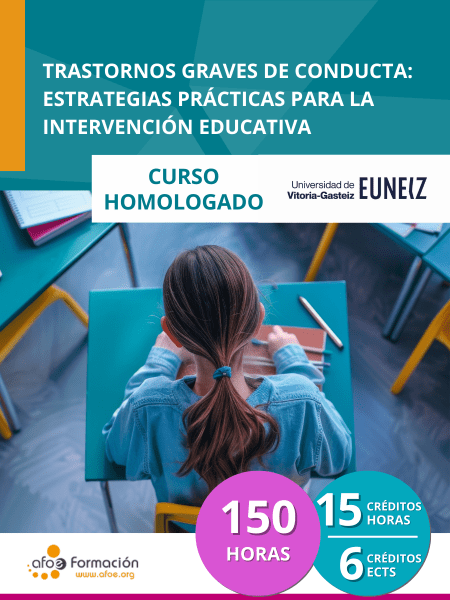 Trastornos Graves de Conducta: Estrategias Prácticas para la Intervención Educativa (150 horas)