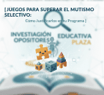 Juegos mutismo selectivo oposiciones