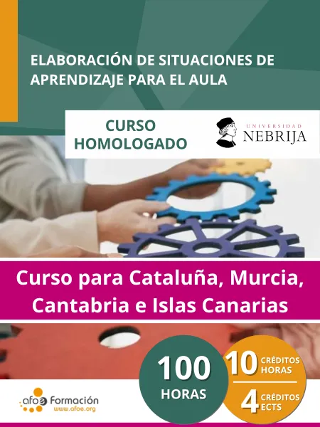 Elaboración de situaciones de aprendizaje para el aula (100 horas) – Edición para Cataluña, Murcia, Cantabria e Islas Canarias