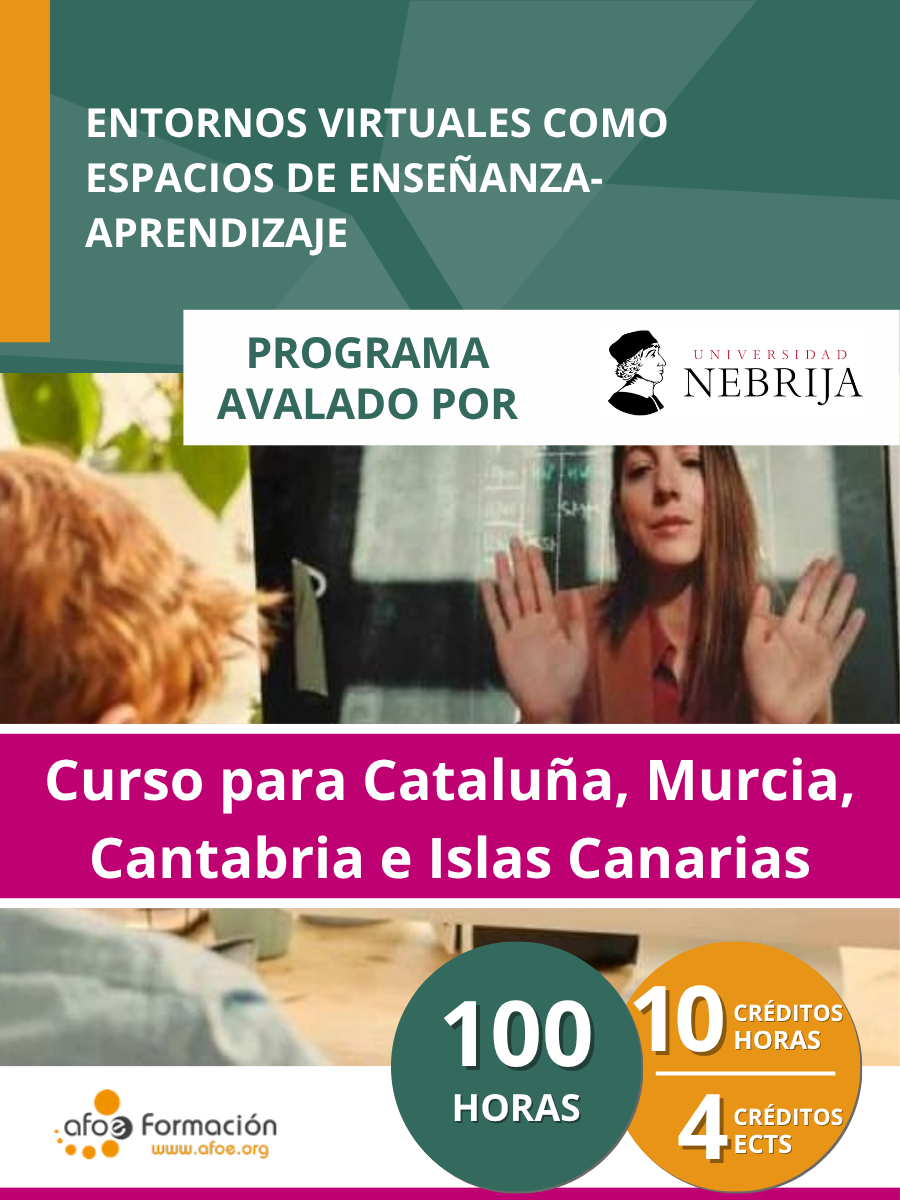 Entornos virtuales como espacios de enseñanza aprendizaje (100 horas) – Edición para Cataluña, Murcia, Cantabria e Islas Canarias